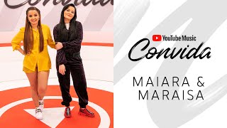 Maiara e Maraisa  YouTube Music Convida [upl. by Ongun]