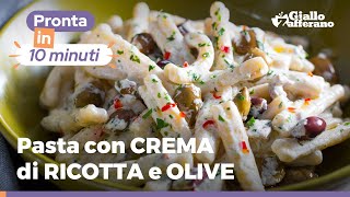 PASTA con CREMA DI RICOTTA e OLIVE pronta in 10 MINUTI [upl. by Ennaylil614]