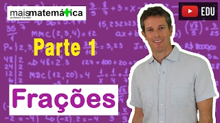 Matemática Básica  Aula 13  Frações parte 1 [upl. by Bohrer]