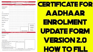 Certificate for Aadhaar Enrolment Update Form New Format amp How to Fill [upl. by Knight505]