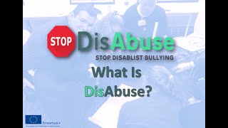 What Is DisAbuse  Combating Disablist Bullying [upl. by Emilia670]