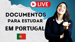 QUAIS DOCUMENTOS PRECISO PARA ESTUDAR EM PORTUGAL [upl. by Eoz314]