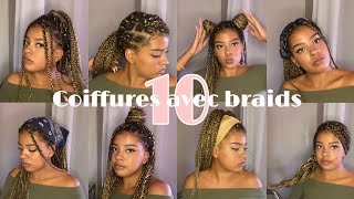 10 coiffures avec des BRAIDS [upl. by Akcimahs904]