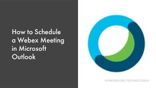 How to Schedule a Webex Meeting in Microsoft Outlook [upl. by Nomi768]