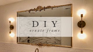 DIY OrnateBaroque Mirror Frame [upl. by Palgrave]