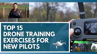 Use These 15 Drone Training Exercises to Learn How to Fly a Drone [upl. by Jennee589]