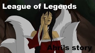 League of Legends  Ahris story Fan animation [upl. by Ymmat]