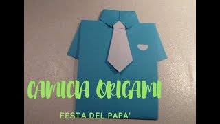 Camicia Origami  Per la Festa del Papà [upl. by Joli474]