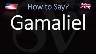 How to Pronounce Gamaliel CORRECTLY [upl. by Unam564]