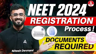 NEET 2024 Registration Documents Required  Application Form Date  Nitesh Devnani [upl. by Berthe541]