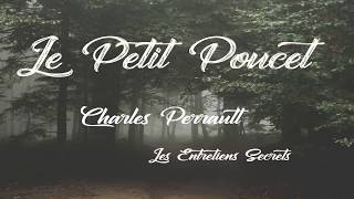 Le Petit Poucet Charles Perrault Conte audio [upl. by Rollins232]