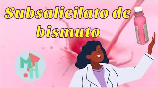 ¿Pepto SUBSALICILATO DE BISMUTO   Todo lo que te gustaría saber [upl. by Nilya617]