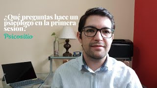 ¿Qué preguntas te hace un psicólogo en la primera sesión [upl. by Chiquita68]