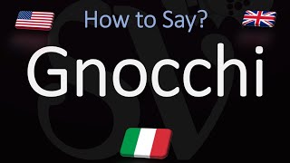 How to Pronounce Gnocchi CORRECTLY English amp Italian Pronunciation [upl. by Nesila]