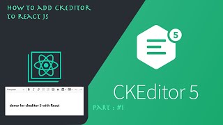 How to add CKEditor to React Js Part  14 [upl. by Fenwick87]