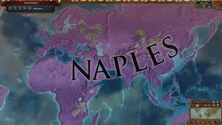 EU4 Naples  One Tag World Conquest Timelapse [upl. by Ekusoyr383]