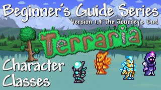 Character Classes Terraria 14 Beginners Guide Series [upl. by Jordanson963]