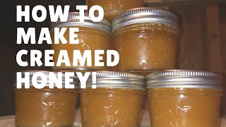 Delicious Creamed Honey what is it and how to make it [upl. by Atcele]