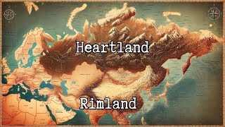 Geopolitical Theories  Heartland amp Rimland Explained [upl. by Encratis560]