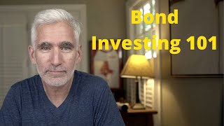 Bond Investing 101A Beginners Guide to Bonds [upl. by Abdul]