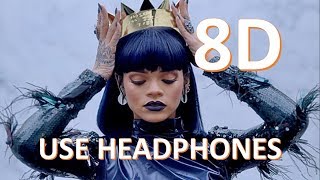 Rihanna  Love On The Brain  8D Audio 🎧 [upl. by Analaf]