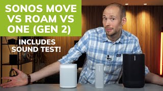 Sonos Roam vs Sonos Move vs Sonos One How to choose [upl. by Liva446]