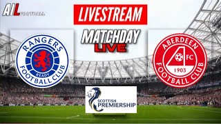 RANGERS vs ABERDEEN Live Stream Football Match SPL Premiership HD Coverage [upl. by Kironde]