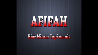 AFIFAH  Biar Hitam Tapi Manis Karaoke  Lyrics [upl. by Kho]