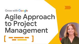 Agile Management  Google Project Management Certificate [upl. by Tserof]