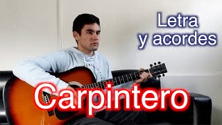 Carpintero Letra y acordes Guitarra [upl. by Terti]