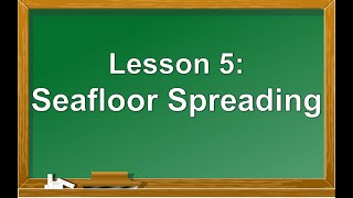 Science 10 Lesson 5 Seafloor Spreading [upl. by Eilliw]