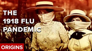 The 1918 Flu Pandemic [upl. by Ricki241]