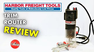 Harbor Freight Trim Router Review [upl. by Annola]