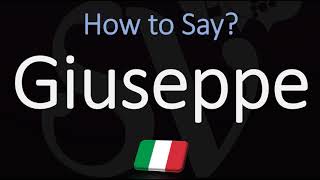 How to Pronounce Giuseppe CORRECTLY  Italian Name Pronunciation [upl. by Whitson]