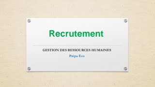 Gestion des Ressources Humaines  le recrutement [upl. by Petracca]