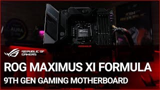 ROG Maximus XI Formula 9th Gen Gaming Motherboard [upl. by Yar534]