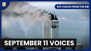 911 Voices From The Air  Documentary [upl. by Gnouhc698]