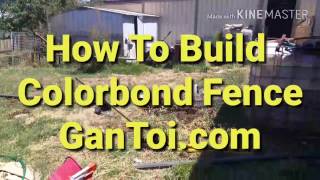 How To Install Colorbond Fence Panels [upl. by Annwahsal596]