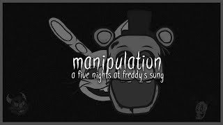 FNAF SONG ▶ quotManipulationquot  JTFrag amp Bomber [upl. by Yetak]