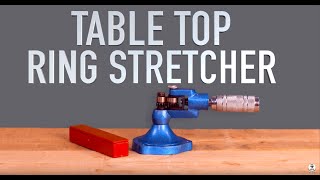 How to Use the Deluxe Table Top Ring Stretcher [upl. by Sandon]