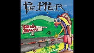 Pepper Kona Town Full Album [upl. by Atiken]