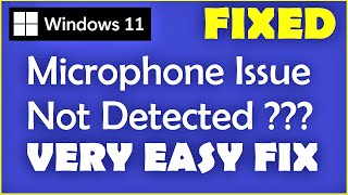 Microphone Not Working Windows 11  How to Fix Microphone Not Detecting in Windows 11 [upl. by Anagnos]