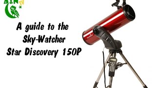 More than a starter telescope the SkyWatcher Star Discovery 150P [upl. by Curren]