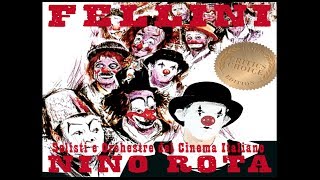 Nino Rota  The Fellini Movies [upl. by Kellda]