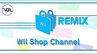 Wii Shop Channel Remix [upl. by Kinna]