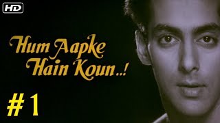 Hum Aapke Hain Koun Full Movie HD  Part 1  Salman Khan  Bollywood Blockbuster Hindi Movies [upl. by Goldie]