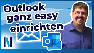 Outlook So einfach richtest Du Dir Outlook ein um EMails zu senden und zu empfangen [upl. by Vito]