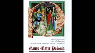 Chorał gregoriański  Gregorian chant  Hymnus Gaude mater Polonia  Gaude Mater Polonia [upl. by Anihc]