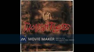 Korn  Thoughtless HD [upl. by Brookner276]