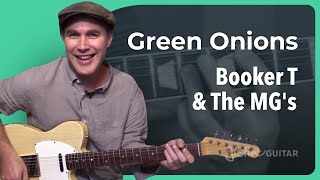 Green Onions by Booker T amp the MGs  Guitar Lesson [upl. by Eirallih]